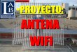Proyecto Antena WIFI omnidireccional