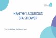Healthy Luxurious Spa Shower head presentation