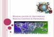 Mundializaci+¦n & uniformidad nuevos centros & periferias