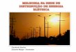 Melhoria na Rede de Distribuição de Energia Elétrica; Improvement of Network Power Distribution