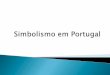 Simbolismo em Portugal e no Brasil