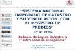 SISTEMA NACIONAL INTEGRADO Y SU VINCULACION CON EL REGISTRO DE PREDIOS