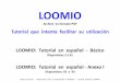 PDF - LOOMIO: Tutorial en español - Básico + Anexo I - Participación Ciudadana con Loomio, tutorial que intenta facilitar su utilización