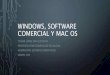 Windows, software comercial y mac os