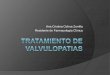 Tratamiento de  valvulopatias