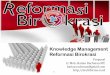 Knowledge Management (KM) Reformasi Birokrasi