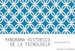 Panorama historico de la tecnologia