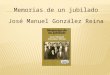 "Memorias de un jubilado" de José Manuel González Reina