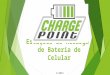 Charge Point Brasil. Estações de Recarga de Bateria de Celular