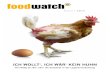 foodwatch-Report 2015: Ich wollt', ich wär' kein Huhn
