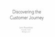 Janis Rozenblats: Discovering the Customer Journey