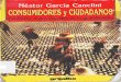 CONSUMIDORES Y CIUDADANOS (Nestor Garcia Canclini)