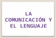 Lenguaje y comunicación (mi presentación)