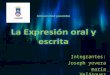 La expresión oral y escrita