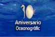 X aniversario oceanogràfic