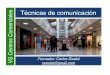 Tecnicas de comunicacion vs centros comerciales