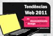 Tendências Web 2011