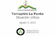 4 agosto-2012 situación del terraplén la punta