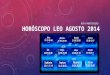Horóscopo Leo para Agosto 2014