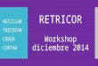 Workshops Diciembre'14. Jesuitinas Pamplona: Retricotar
