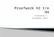 Proefwerk a2e pww powerpoint uitwerkingen ppt