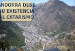 Andorra debe su existencia al catarismo
