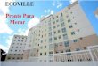 Apartamento Ventura  ECOVILLE / Mossungue pronto para morar 9609-7986
