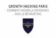 "Comment hacker la croissance avec le retargeting" par Julien Le Coupanec