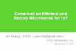 Construct an Efficient and Secure Microkernel for IoT