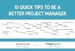10 Quick Tips to be a Better Project Manager