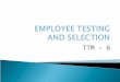 Employee testing
