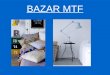 Bazar MTF - Catálogo- o que temos em stock - entrega imediata!