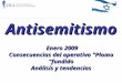 Antisemitismo: Consecuencias de la operacion Plomo Fundido