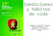 Condiciones y hábitos de vida. Mesa PAPPS 35ºcongreso semFYC Gijon 2015. Paco Camarelles