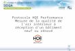 Protocole HQE Performance de la qualité de l'air intérieur à réception d'un bâtiment neuf ou rénové
