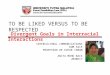 To be liked versus to be respected a divergent goals in Intercultural