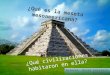 Periodos de la civilización maya