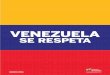 Venezuela se respeta La
