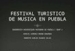 festival turistico de musica en puebla