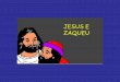 Jesus e zaqueu