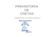 Presentación escolar prehistoriade Cretas
