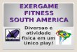 EXERGAME FITNESS SOUTH AMERICA