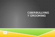 Ciberbullying y grooming