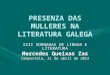 A MULLER NA LITERATURA GALEGA. MERCEDES QUEIXAS