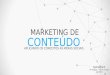 Marketing de conteúdo - Aplicando os conceitos às mídias sociais