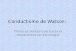 Conductismo de watson[1] diplomado