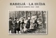 Habrijá - La Huída