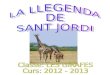 La Llegenda de Sant Jordi segons Les Girafes