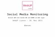 Social Media Monitoring (Einführung, Vorgehen, Beispiele)