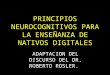 adaptacion.Principios neurocognitivos para la enseñanza de nativos digitales